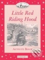Kniha: Little Red Riding Hood - Activity Book (Oxford University Press). Oxford University Press Kniha: Little Red Riding Hood - Activity Book (Oxford University Press). Oxford University Press