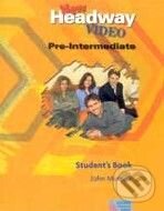 Kniha: New Headway Video - Pre-Intermediate - Student's Book (John Murphy). Oxford University Press Kniha: New Headway Video - Pre-Intermediate - Student's Book (John Murphy). Oxford University Press