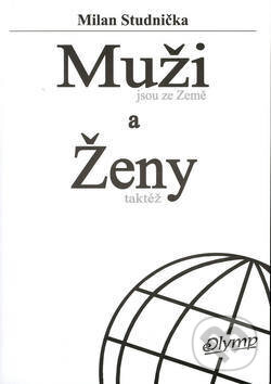Kniha: Muži jsou ze Země a ženy taktéž (Milan Studnička). BETA - Dobrovský, 2003 Kniha: Muži jsou ze Země a ženy taktéž (Milan Studnička). BETA - Dobrovský, 2003