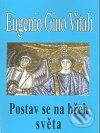 Kniha: Postav se na břeh světa (Eugenio Gino Vitali). Antonín Drábek, 2010 Kniha: Postav se na břeh světa (Eugenio Gino Vitali). Antonín Drábek, 2010