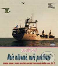 Kniha: Moře milované, moře proklínané II (Antonín Fojtů). Mare-Czech, 2010 Kniha: Moře milované, moře proklínané II (Antonín Fojtů). Mare-Czech, 2010