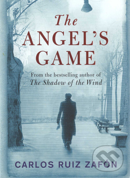 Kniha: The Angel's Game (Carlos Ruiz Zafón). Phoenix Press, 2010 Kniha: The Angel's Game (Carlos Ruiz Zafón). Phoenix Press, 2010