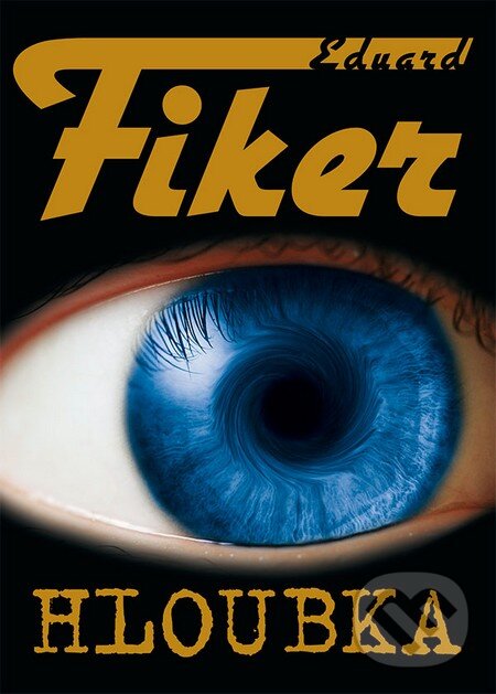 Kniha: Hloubka (Eduard Fiker). ComicsCentrum Kniha: Hloubka (Eduard Fiker). ComicsCentrum