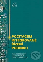 Kniha: Počítačem integrované řízení podniku (M. Pospíšilová a kolektiv). Bova Polygon, 2008 Kniha: Počítačem integrované řízení podniku (M. Pospíšilová a kolektiv). Bova Polygon, 2008