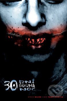 Kniha: 30 dní dlouhá noc (Steve Niles). ComicsCentrum Kniha: 30 dní dlouhá noc (Steve Niles). ComicsCentrum