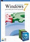 Kniha: Windows 7 (Steve Sinchak). Zoner Press, 2010 Kniha: Windows 7 (Steve Sinchak). Zoner Press, 2010