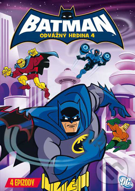 Film: Batman: Odvážný hrdina 4 (Magicbox) (DVD). Magicbox, 2009 Film: Batman: Odvážný hrdina 4 (Magicbox) (DVD). Magicbox, 2009