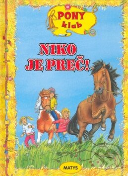 Kniha: Niko je preč! (Ruth Gellersenová). Matys, 2010 Kniha: Niko je preč! (Ruth Gellersenová). Matys, 2010