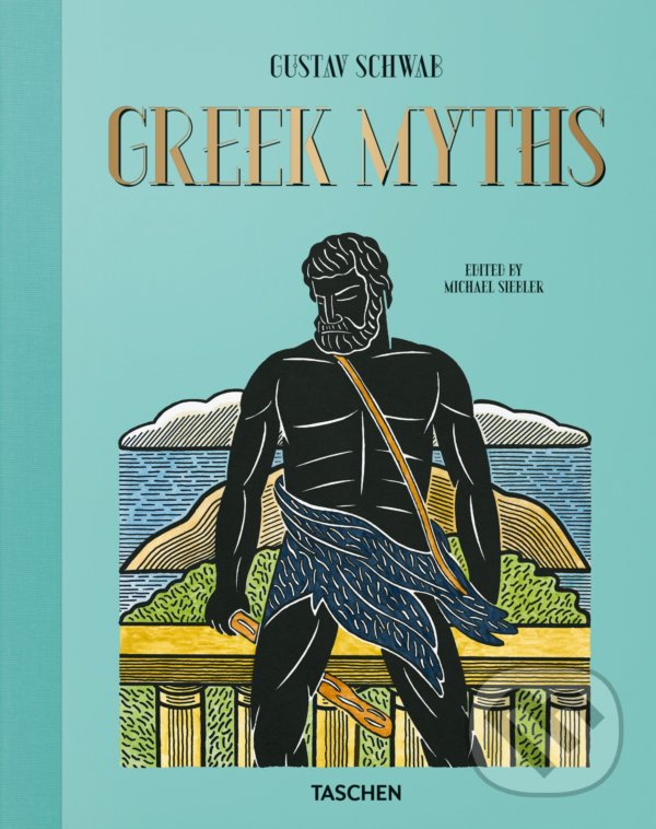 Kniha: Greek Myths (Taschen). Taschen, 2021 Kniha: Greek Myths (Taschen). Taschen, 2021