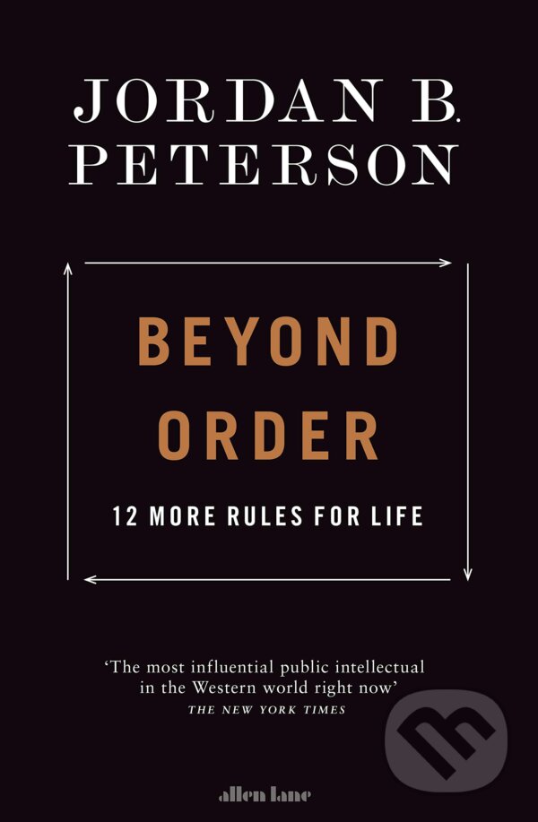 Kniha: Beyond Order (Jordan B. Peterson). Allen Lane, 2021 Kniha: Beyond Order (Jordan B. Peterson). Allen Lane, 2021