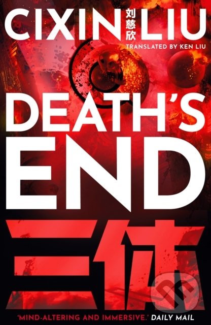 Kniha: Death's End (Liou Cch´-Sin). Head of Zeus, 2021 Kniha: Death's End (Liou Cch´-Sin). Head of Zeus, 2021