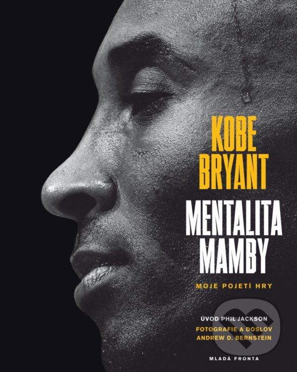 E-kniha: Mentalita mamby (Kobe Bryant). Mladá fronta, 2019 E-kniha: Mentalita mamby (Kobe Bryant). Mladá fronta, 2019