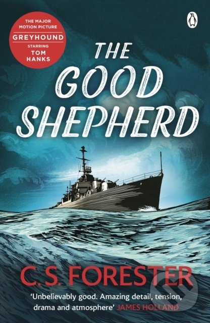 Kniha: The Good Shepherd (C. S. Forester). Penguin Books, 2021 Kniha: The Good Shepherd (C. S. Forester). Penguin Books, 2021