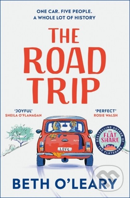 Kniha: The Road Trip (Beth O'Leary). Quercus, 2021 Kniha: The Road Trip (Beth O'Leary). Quercus, 2021