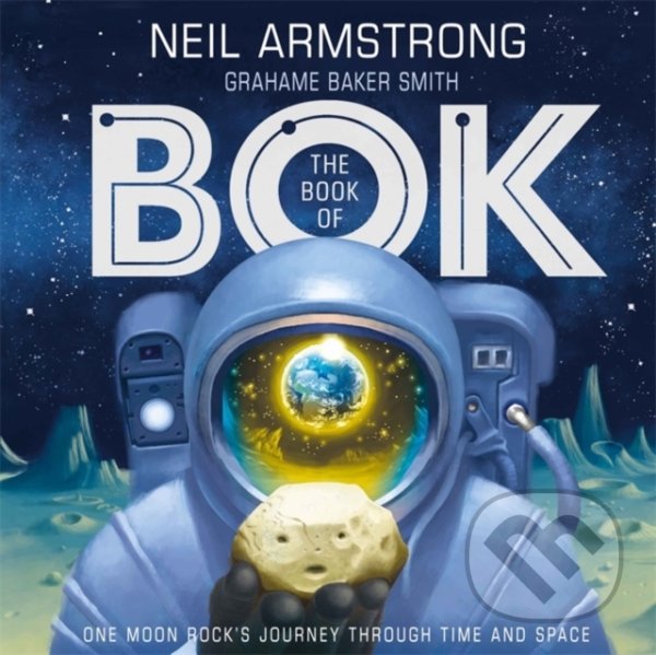 Kniha: The Book of Bok (Neil Armstrong). Wren and Rook, 2021 Kniha: The Book of Bok (Neil Armstrong). Wren and Rook, 2021