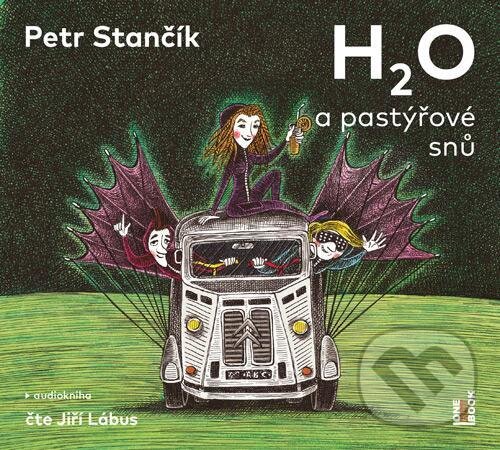 Audiokniha: H2O a pastýřové snů (Petr Stančík). OneHotBook, 2021 Audiokniha: H2O a pastýřové snů (Petr Stančík). OneHotBook, 2021