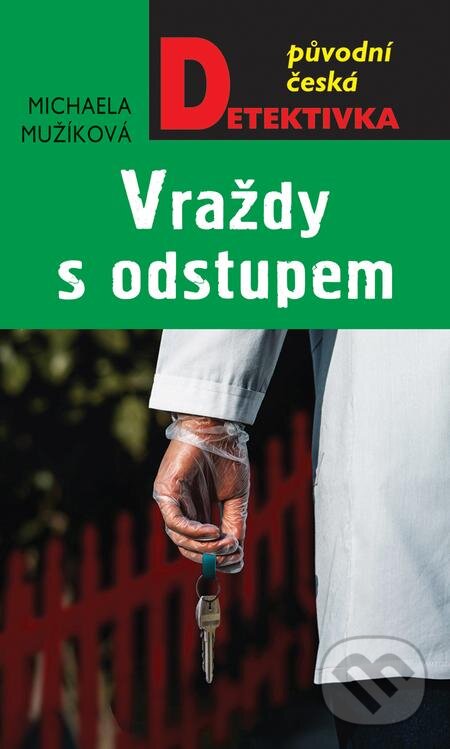 E-kniha: Vraždy s odstupem (Michaela Mužíková). Moba, 2021 E-kniha: Vraždy s odstupem (Michaela Mužíková). Moba, 2021