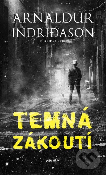 E-kniha: Temná zákoutí (Arnaldur Indridason). Moba E-kniha: Temná zákoutí (Arnaldur Indridason). Moba