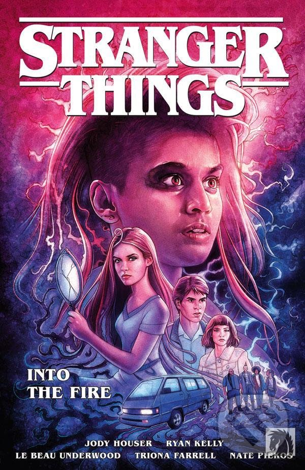 Kniha: Stranger Things: Křest ohněm (Jody Houser). Crew, 2021 Kniha: Stranger Things: Křest ohněm (Jody Houser). Crew, 2021