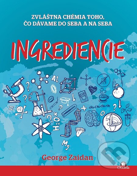 E-kniha: Ingrediencie (George Zaidan). Citadella, 2020 E-kniha: Ingrediencie (George Zaidan). Citadella, 2020