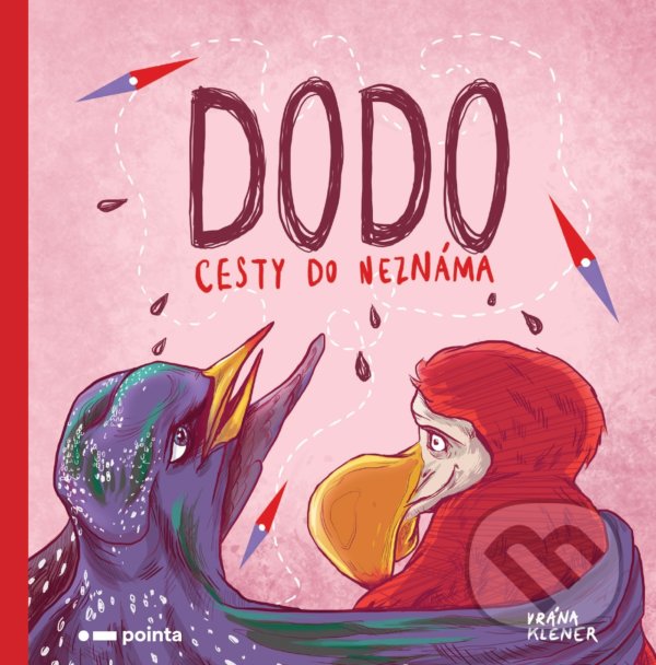 Kniha: Dodo (Vrána Klener). Pointa, 2021 Kniha: Dodo (Vrána Klener). Pointa, 2021