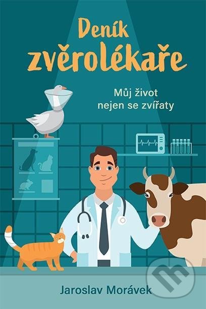 Kniha: Deník zvěrolékaře (Jaroslav Morávek). Fortuna Libri ČR, 2021 Kniha: Deník zvěrolékaře (Jaroslav Morávek). Fortuna Libri ČR, 2021