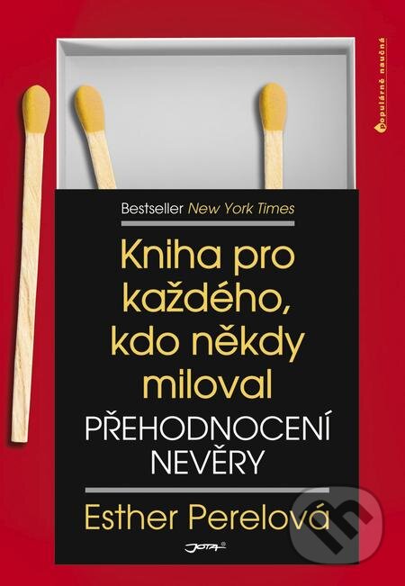 E-kniha: Přehodnocení nevěry (Esther Perel). Jota, 2018 E-kniha: Přehodnocení nevěry (Esther Perel). Jota, 2018