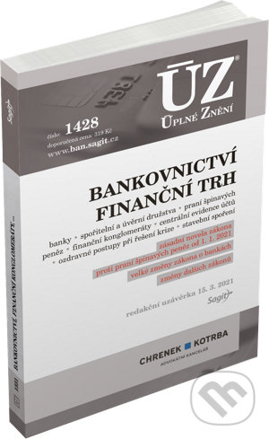 Kniha: Úplné Znění - 1428 Bankovnictví, Praní špinavých peněz, Finanční konglomeráty, Stavební spoření, Centrální evidence účtů (Sagit). Sagit, 2021 Kniha: Úplné Znění - 1428 Bankovnictví, Praní špinavých peněz, Finanční konglomeráty, Stavební spoření, Centrální evidence účtů (Sagit). Sagit, 2021