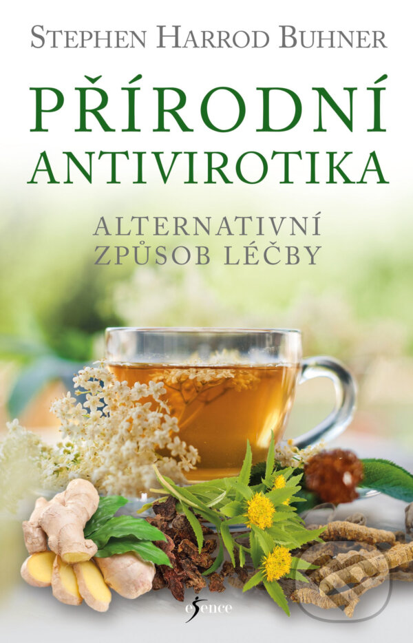 E-kniha: Přírodní antivirotika (Harrod Stephen Buhner). Esence, 2021 E-kniha: Přírodní antivirotika (Harrod Stephen Buhner). Esence, 2021