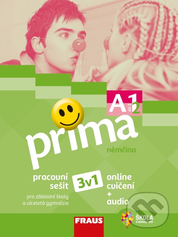 Kniha: Pracovní sešit Prima A1/díl 2 (Friederike Jin, Lutz Rohrmann a Milena Zbranková). Fraus, 2021 Kniha: Pracovní sešit Prima A1/díl 2 (Friederike Jin, Lutz Rohrmann a Milena Zbranková). Fraus, 2021