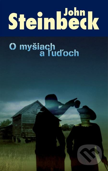E-kniha: O myšiach a ľuďoch (John Steinbeck). Slovart, 2008 E-kniha: O myšiach a ľuďoch (John Steinbeck). Slovart, 2008
