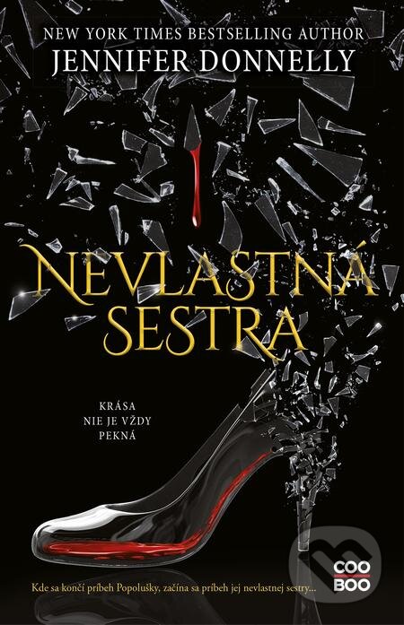 E-kniha: Nevlastná sestra (Jennifer Donnelly). CooBoo SK, 2021 E-kniha: Nevlastná sestra (Jennifer Donnelly). CooBoo SK, 2021