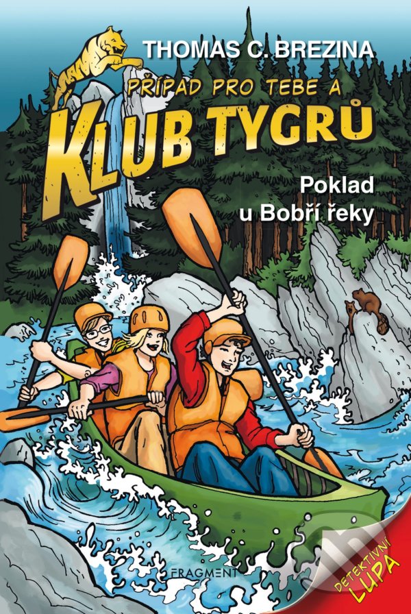 Kniha: Poklad u Bobří řeky (Thomas C. Brezina). Nakladatelství Fragment, 2021 Kniha: Poklad u Bobří řeky (Thomas C. Brezina). Nakladatelství Fragment, 2021