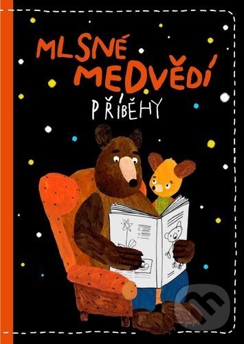 Kniha: Mlsné medvědí příběhy (Milada Těšitelová). Došel karamel, 2021 Kniha: Mlsné medvědí příběhy (Milada Těšitelová). Došel karamel, 2021