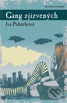 Kniha: Gang zjizvených (Iva Pekárková). Millennium Publishing, 2010 Kniha: Gang zjizvených (Iva Pekárková). Millennium Publishing, 2010