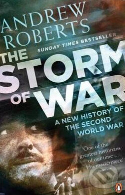 Kniha: The Storm of War (Andrew Roberts). Penguin Books, 2010 Kniha: The Storm of War (Andrew Roberts). Penguin Books, 2010