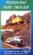 Historie železnic - Putování pod Trolejí, , 2003