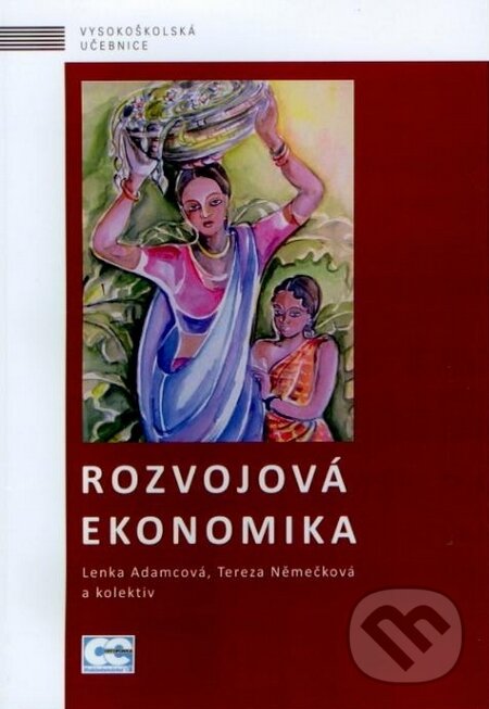 Kniha: Rozvojová ekonomika (Lenka Adamcová a Tereza Němečková). Oeconomica, 2009 Kniha: Rozvojová ekonomika (Lenka Adamcová a Tereza Němečková). Oeconomica, 2009