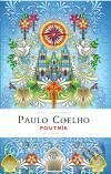 Kniha: Poutník - Mágův deník (Paulo Coelho). Argo, 2010 Kniha: Poutník - Mágův deník (Paulo Coelho). Argo, 2010