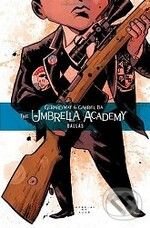 Kniha: The Umbrella Academy (Volume 2) (Gabriel Bá a Gerard Way). Dark Horse, 2009 Kniha: The Umbrella Academy (Volume 2) (Gabriel Bá a Gerard Way). Dark Horse, 2009