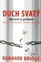 Kniha: Duch Svatý - zjevení a průlom (Reinhard Bonnke). Slovo života international, 2010 Kniha: Duch Svatý - zjevení a průlom (Reinhard Bonnke). Slovo života international, 2010