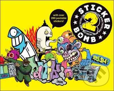 Kniha: Stickerbomb 2 (Laurence King Publishing). Laurence King Publishing, 2010 Kniha: Stickerbomb 2 (Laurence King Publishing). Laurence King Publishing, 2010