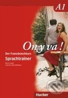 Kniha: On y va ! A1: Sprachtrainer (Catherine Patte-Möllmann a Nicole Laudut). Max Hueber Verlag Kniha: On y va ! A1: Sprachtrainer (Catherine Patte-Möllmann a Nicole Laudut). Max Hueber Verlag