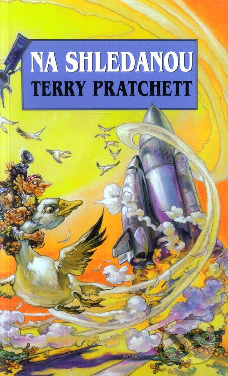 Kniha: Na shledanou (Terry Pratchett). Talpress, 2009 Kniha: Na shledanou (Terry Pratchett). Talpress, 2009