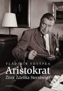 Kniha: Aristokrat (Vladimír Votýpka). Paseka, 2010 Kniha: Aristokrat (Vladimír Votýpka). Paseka, 2010