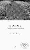 Kniha: Domov (Zdeněk A. Eminger). Dauphin, 2010 Kniha: Domov (Zdeněk A. Eminger). Dauphin, 2010