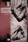 Kniha: Dračice (Jan Hlávka a Jana Vybíralová). Epocha, 2010 Kniha: Dračice (Jan Hlávka a Jana Vybíralová). Epocha, 2010