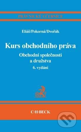 Kniha: Kurs obchodního práva (C. H. Beck). C. H. Beck, 2010 Kniha: Kurs obchodního práva (C. H. Beck). C. H. Beck, 2010