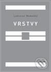 Vrstvy - Ladislav Nebeský, Dybbuk, 2010