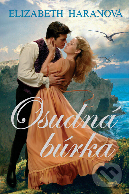 Kniha: Osudná búrka (Elizabeth Haran). Slovenský spisovateľ, 2010 Kniha: Osudná búrka (Elizabeth Haran). Slovenský spisovateľ, 2010